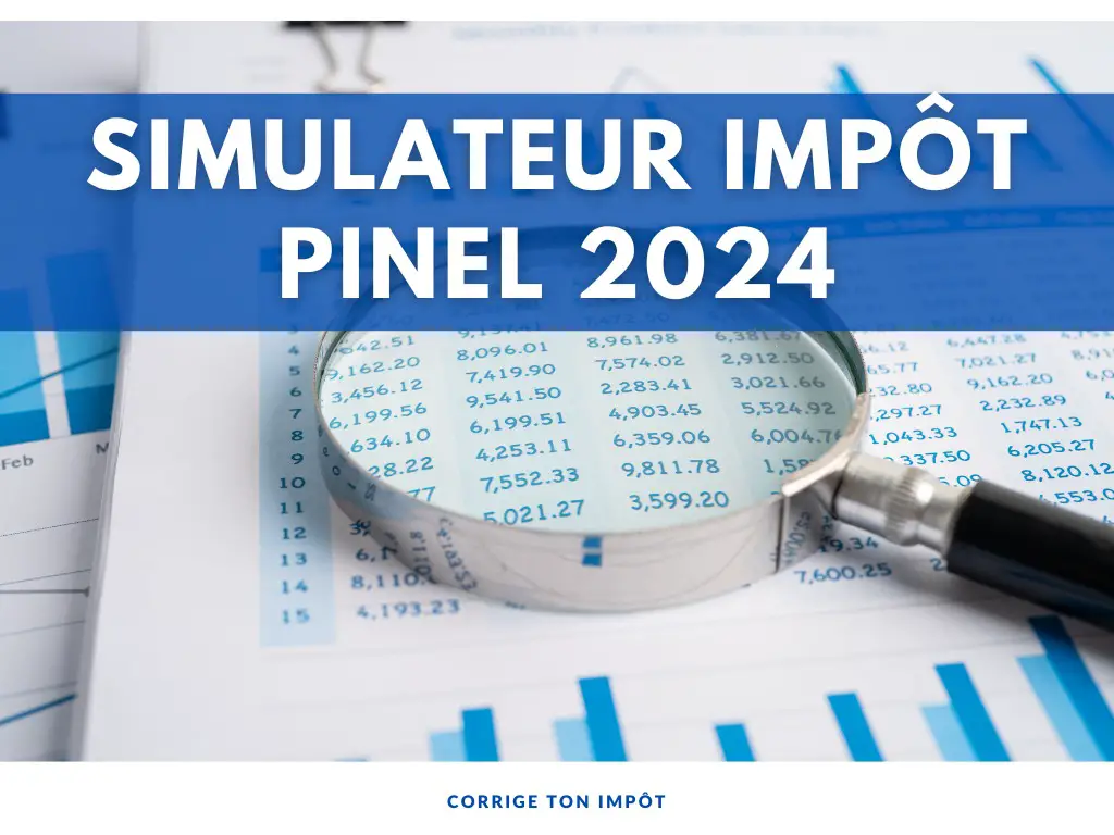 Simulation Loi Pinel 2024 Simulateur Gratuit.